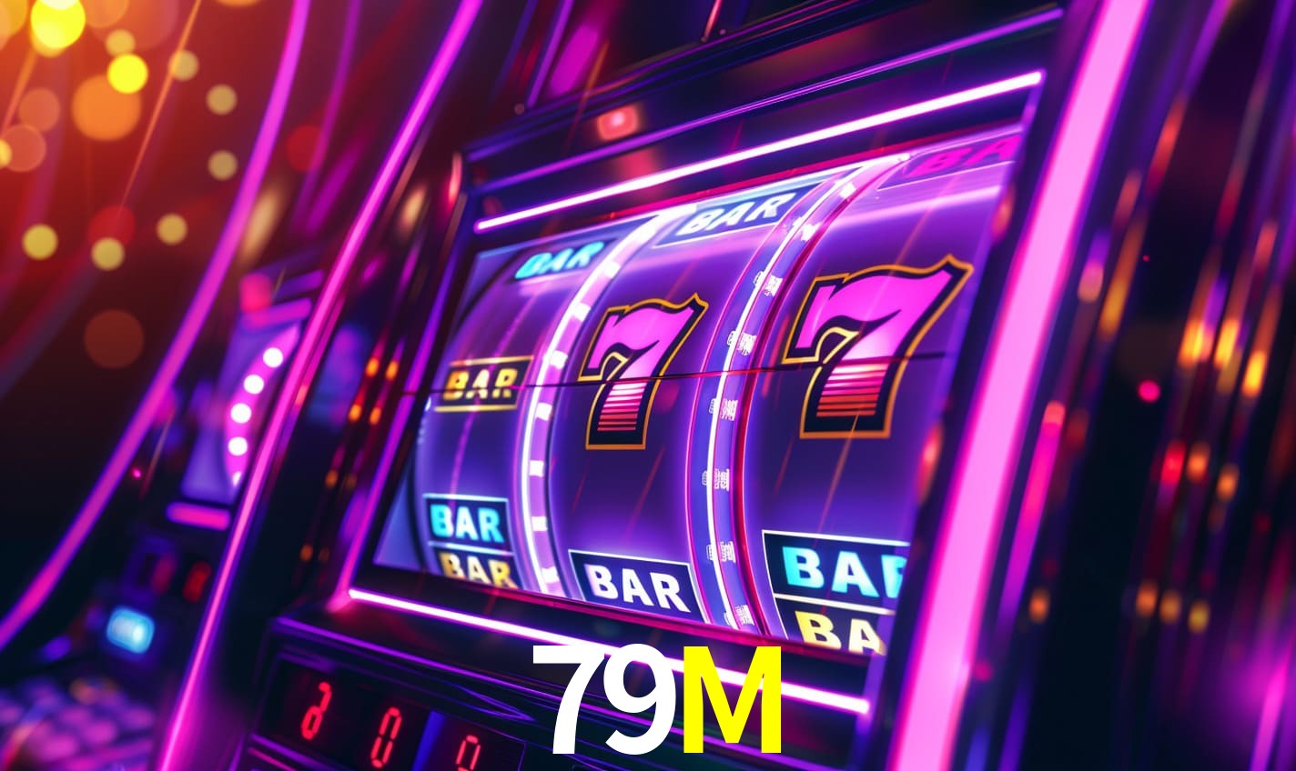 79M - Baixe o Cassino Nº1 - 79M Game